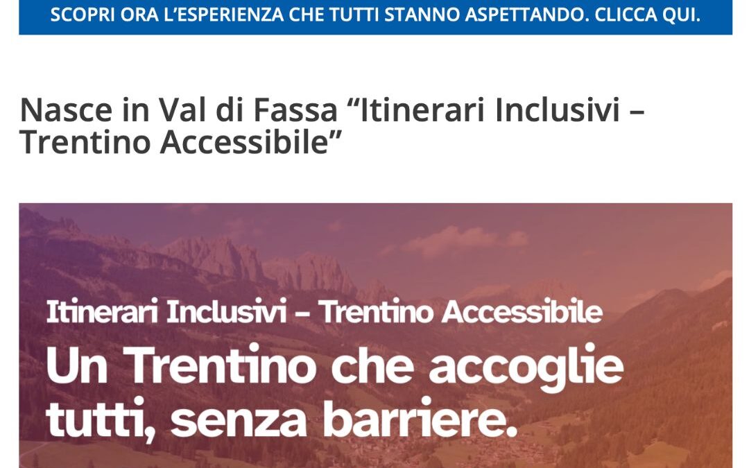 L’Avisio Blog: nasce “Itinerari Inclusivi – Trentino Accessibile”