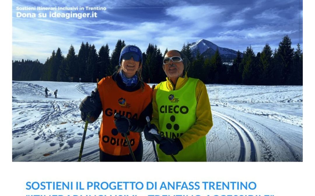 CSV Trentino parla di “Itinerari Inclusivi – Trentino Accessibile”