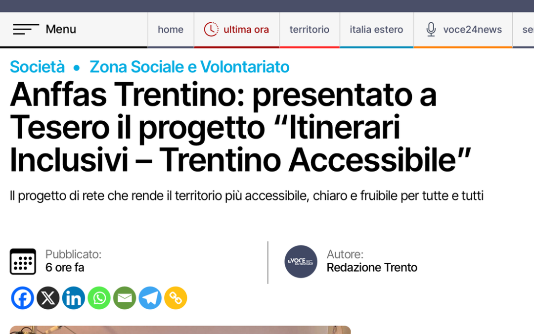 La Voce del Trentino racconta “Itinerari Inclusivi”: un progetto che nasce dalla rete del territorio